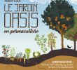 Mon Jardin En Permaculture Frais Le Jardin Oasis En Permaculture Nouvelles Approches Du