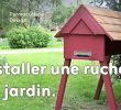 Refaire son Jardin Frais Ment Installer Une Ruche Dans Votre Jardin